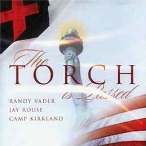 Randy Vader / Jay Rouse / Camp Kirkland - Torch Is Passed FLAC