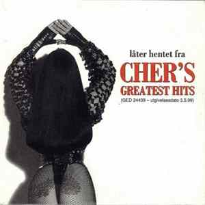 Cher - Låter Hentet Fra Cher's Greatest Hits FLAC