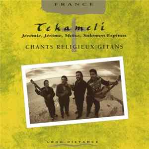 Tekameli - Chants Religieux Gitans (Gypsy Gospels From Perpignan) FLAC