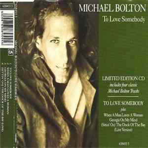Michael Bolton - To Love Somebody FLAC