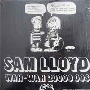 Sam Lloyd - Wah - Wah / Wah - Wah FLAC