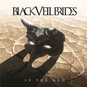 Black Veil Brides - In The End FLAC