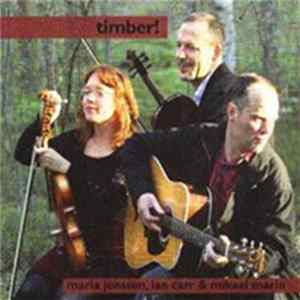 Maria Jonsson, Ian Carr , Mikael Marin - Timber! FLAC