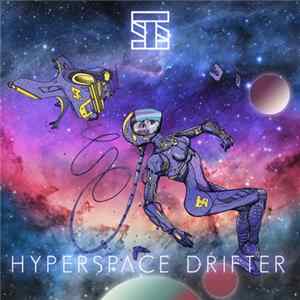 Stilz - Hyperspace Drifter FLAC