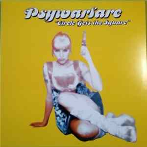 Psywarfare - Circle Gets The Square FLAC