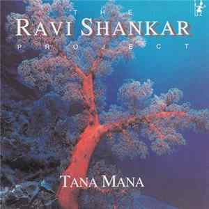 The Ravi Shankar Project - Tana Mana FLAC