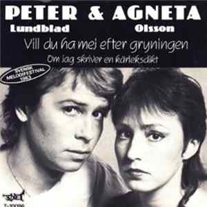 Peter Lundblad & Agneta Olsson - Vill Du Ha Mej Efter Gryningen FLAC