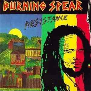 Burning Spear - Resistance FLAC