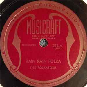 The Polkateers - Rain Rain Polka / Cuckoo Waltz FLAC