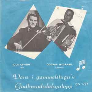 Oddvar Nygaard, Ola Opheim - Dans I Gammelstugu'n FLAC
