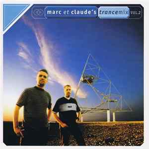 Marc Et Claude - Marc Et Claude's Trancemix Vol. 2 FLAC