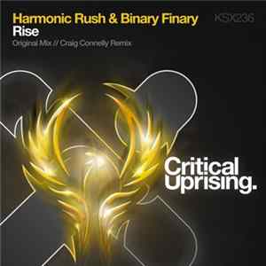 Harmonic Rush & Binary Finary - Rise FLAC