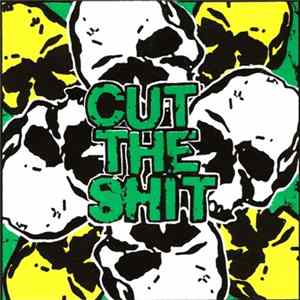 Cut The Shit - Cut The Shit FLAC