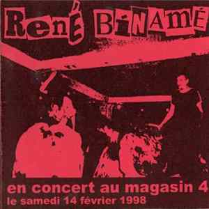 René Binamé - en concert au magasin 4 le samedi 14 février 1998 FLAC