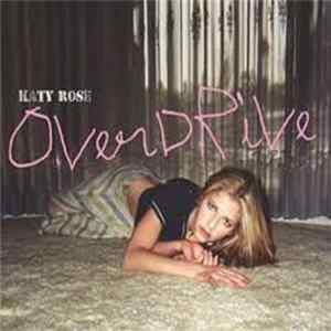Katy Rose - Overdrive FLAC