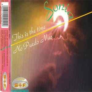 Sonia - This Is The Time / No Puedo Mas FLAC