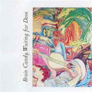 Waiting For Dave - Brain Candy FLAC
