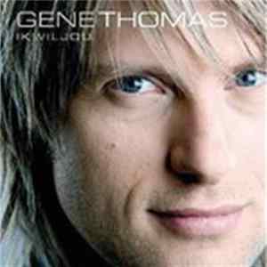 Gene Thomas - Ik Wil Jou FLAC