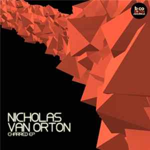 Nicholas Van Orton - Charred EP FLAC