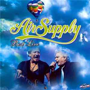 Air Supply - Best Live FLAC