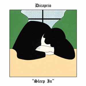 DiCaprio - Sleep In FLAC