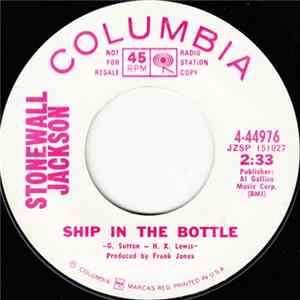 Stonewall Jackson - Ship In The Bottle / Thoughts Of A Lonely Man FLAC