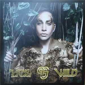 Playing Savage - Wild FLAC