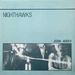 John Avery - Nighthawks FLAC
