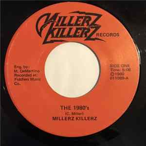 Millerz Killerz - The 1980's / I Love The Way You Hurt Me FLAC