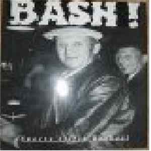Bash! / Wertlos - Spotty Little Herbert / Eingekreister Wahnsinn FLAC