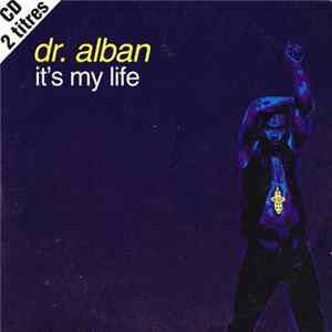Dr. Alban - It's My Life FLAC