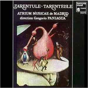 Atrium Musicae de Madrid Direction Grégorio Paniagua - Tarentule-Tarentelle FLAC