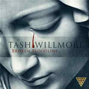 Tash Willmore - Broken Bloodline FLAC