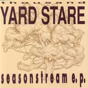 Thousand Yard Stare - Seasonstream E.P. FLAC