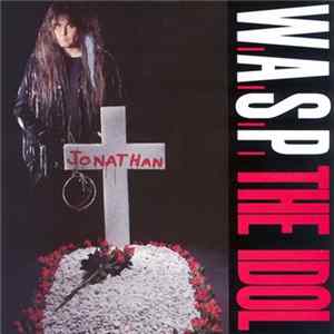 W.A.S.P. - The Idol FLAC