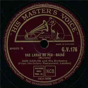 Don Carlos And His Orchestra - Vae Lavar Os Pes / Adios Mi Chaparrita FLAC