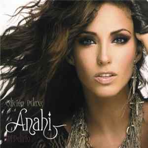 Anahi - Mi Delirio (Edición Deluxe) FLAC