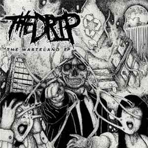 The Drip - The Wasteland EP FLAC
