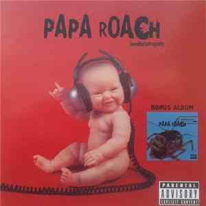 Papa Roach - Lovehatetragedy + Bonus Album (Infest) FLAC