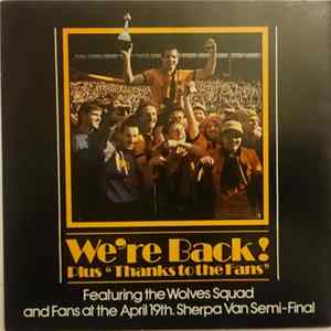 Wolves Squad and Fans - We're Back! FLAC