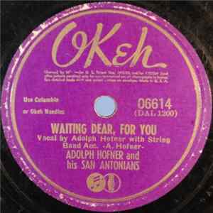 Adolf Hofner And His San Antonians - Sometimes / Waiting Dear, For You FLAC