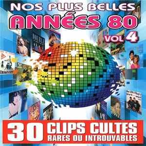 Various - Nos Plus Belles Années 80 Vol 4 FLAC