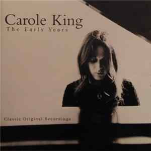 Carole King - The Early Years - Classic Original Recordings FLAC