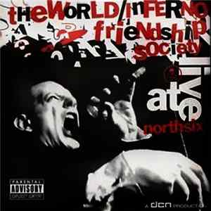 The World / Inferno Friendship Society - Hallowmas Live At North Six FLAC