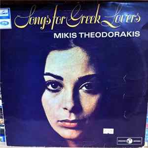 Mikis Theodorakis - Songs For Greek Lovers FLAC