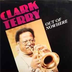 Clark Terry - Out Of Nowhere FLAC