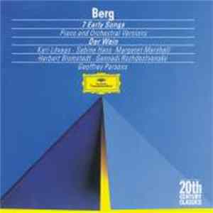 Berg - Kari Lövaas, Sabine Hass, Margaret Marshall, Herbert Blomstedt, Gennadi Rozhdestvensky, Geoffrey Parsons - 7 Early Songs (Piano and orchestral versions) - Der Wein FLAC
