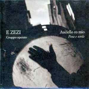 'E Zezi - Auciello Ro Mio "Posa e Sorde" FLAC