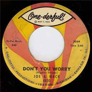 Joe & Mack - Don't You Worry / The Prettiest Girl FLAC