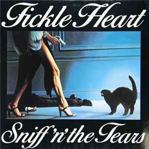 Sniff 'n' the Tears - Fickle Heart FLAC